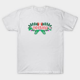 NO DRAMA aaaaa T-Shirt